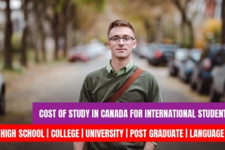 Cost of studying in Canada?  High school|College|University| Post Grad