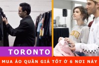 Chia sẻ kinh nghiệm mua hàng giá rẻ ở Toronto Canada